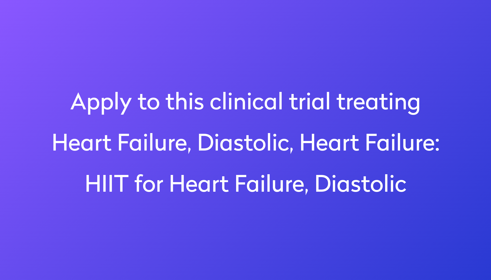 hiit-for-heart-failure-diastolic-clinical-trial-2022-power